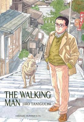 The Walking Man: And Other Perambulations - Jiro Taniguchi - cover