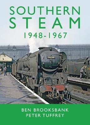 Southern Steam 1948-1967 - Peter Tuffrey - cover