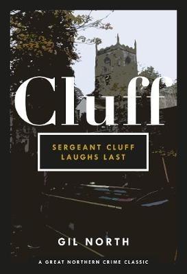 Sergeant Cluff Laughs Last - Gil North - cover