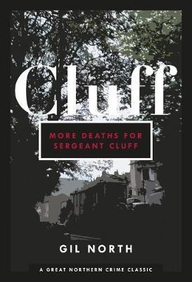 More Deaths For Sergeant Clough - Gil North - cover