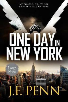 One Day In New York: Large Print - J F Penn - cover