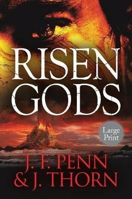 Risen Gods: Large Print - J F Penn,J Thorn - cover