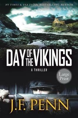 Day of the Vikings Large Print - J F Penn - cover