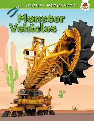 Monster Vehicles - Mighty Mechanics - John Allan - cover