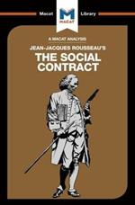 An Analysis of Jean-Jacques Rousseau's The Social Contract