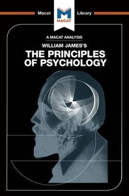 An Analysis of William James's The Principles of Psychology - The Macat Team - cover