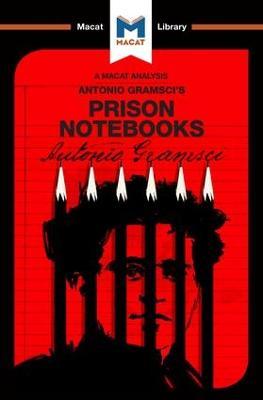 An Analysis of Antonio Gramsci's Prison Notebooks - Lorenzo Fusaro,Jason Xidias - cover