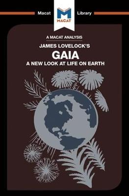 An Analysis of James E. Lovelock's Gaia: A New Look at Life on Earth - Mohammad Shamsudduha - cover