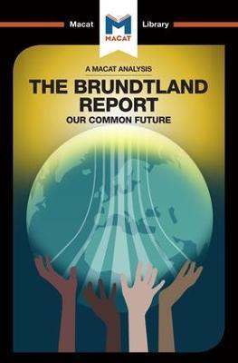 An Analysis of The Brundtland Commission's Our Common Future: Our Common Future - Ksenia Gerasimova - cover