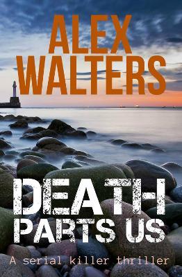 Death Parts Us - Alex Walters - cover