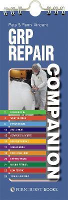 GRP Repair Companion: Repairing Grp & Frp Boats - Peter Vincent,Penni Vincent - cover