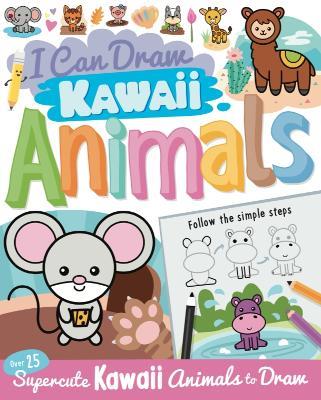 I Can Draw Kawaii Animals - cover