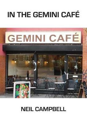 In the Gemini Cafe - Neil Campbell - cover