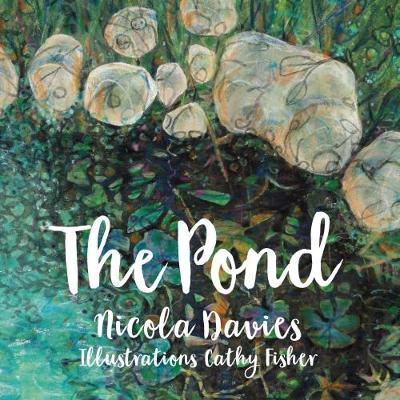 Pond, The - Nicola Davies - cover