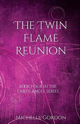 The Twin Flame Reunion - Michelle Gordon - cover