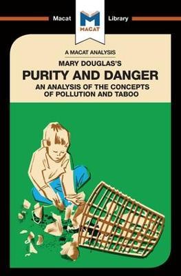 An Analysis of Mary Douglas's Purity and Danger: An Analysis of the Concepts of Pollution and Taboo - Padraig Belton - cover