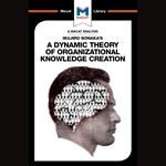 Ikujiro Nonaka's A Dynamic Theory of Organisational Knowledge Creation