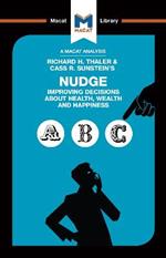 Nudge: Improving Decisions About Health, Wealth and Happiness