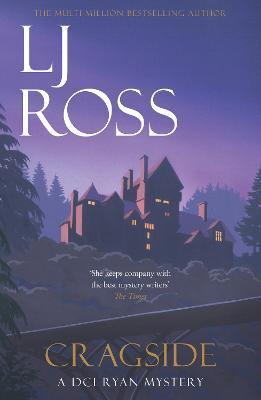 Cragside: A DCI Ryan Mystery - LJ Ross - cover