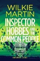 Inspector Hobbes and the Common People: Cozy crime fantasy - Wilkie Martin - cover