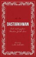 Dastarkhwan: Food Writing from Muslim South Asia - cover