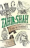 Trail of Feathers - Tahir Shah - cover