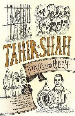Travels With Myself - Tahir Shah - cover