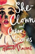 She-Clown, and other stories