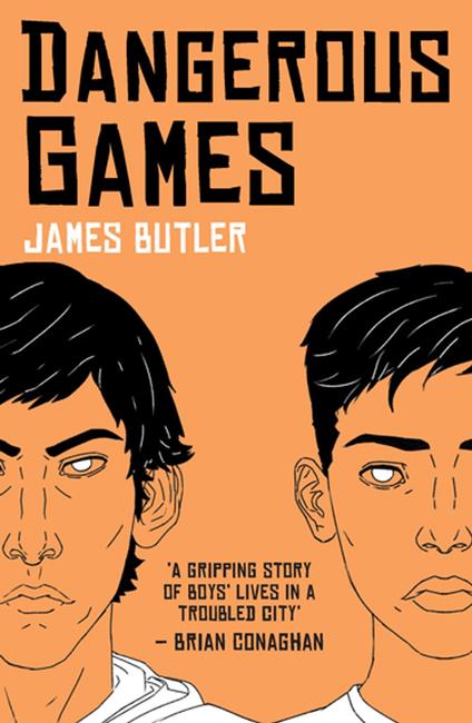 Dangerous Games - James Butler - ebook