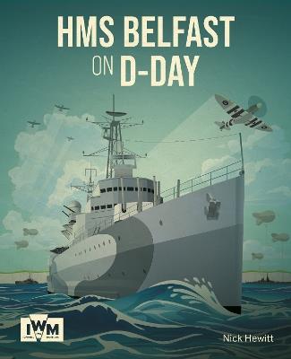 HMS Belfast on D-Day - cover