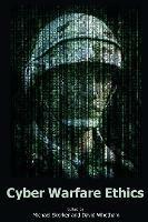 Cyber Warfare Ethics - cover