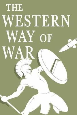 The Western Way of War - Peter Roberts - cover