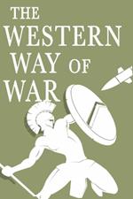 The Western Way of War