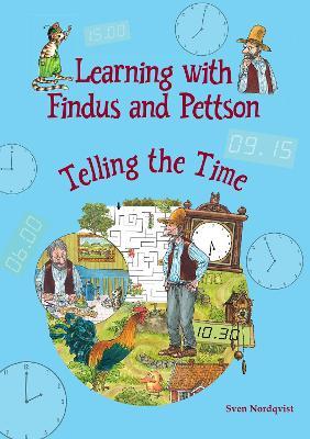 Learning with Findus and Pettson - Telling the Time - Sven Nordqvist - cover