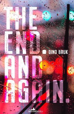 The End. And Again - Dino Bauk - cover