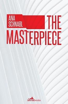 The Masterpiece - Ana Schnabl - cover