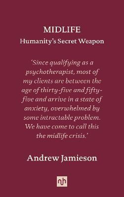Midlife: Humanity's Secret Weapon - Andrew Jamieson - cover