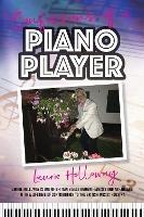 Confessions of a Piano Player - Laurie Holloway - cover