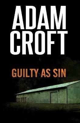 Guilty as Sin - Adam Croft - cover