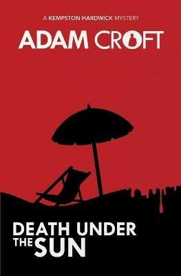 Death Under the Sun - Adam Croft - cover