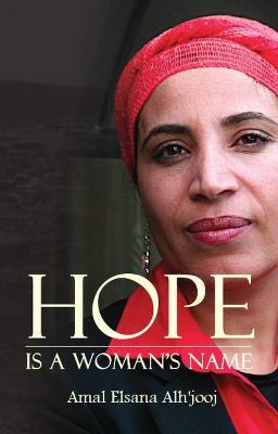 Hope is a Woman's Name - Amal Elsana Alh'jooj - cover