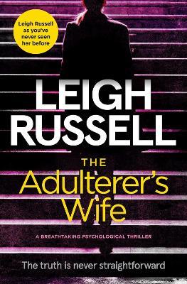 The Adulterer's Wife - Leigh Russell - cover