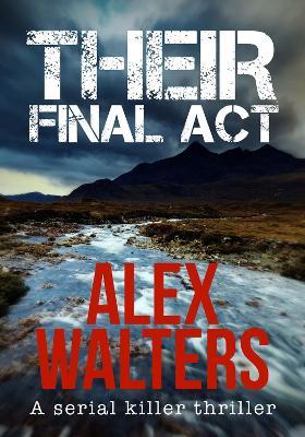 Their Final Act - Alex Walters - cover