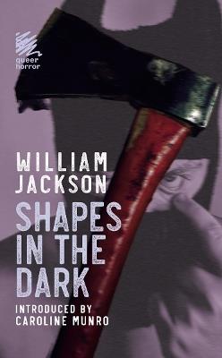 Shapes in the Dark - William Jackson - cover