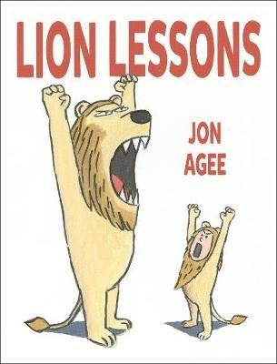 Lion Lessons - Jon Agee - cover