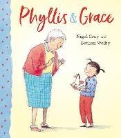 Phyllis & Grace - Nigel Gray,Bethan Welby - cover