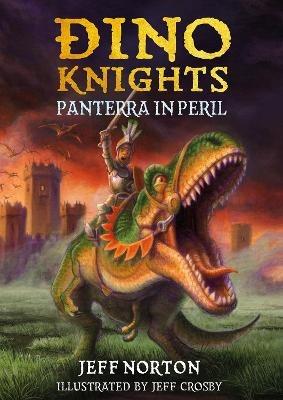 Dino Knights: Panterra in Peril - Jeff Norton - cover