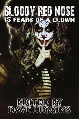 Bloody Red Nose: Fifteen Fears of a Clown - cover