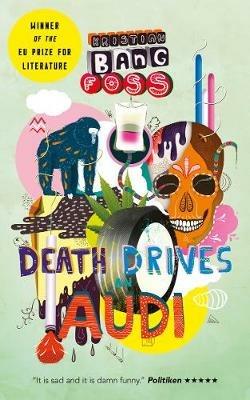 Death Drives an Audi - Kristian Bang Foss - cover