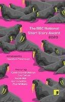 The BBC National Short Story Award 2020 - Jan Carson,Eley Williams,Sarah Hall - cover